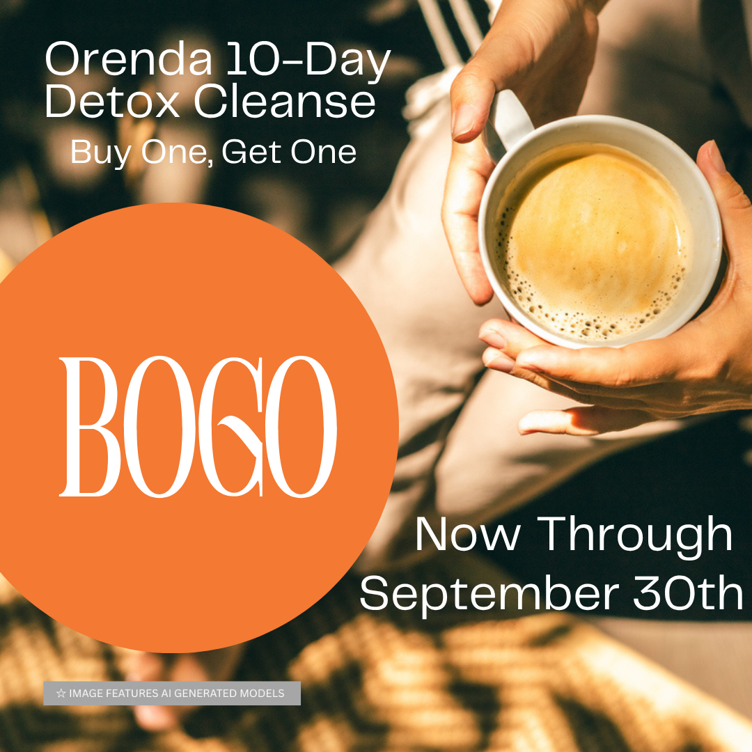 Promotional graphic for 'Orenda 10-Day Detox Cleanse' featuring a person holding a cup of coffee, with a large orange circle containing the word 'BOGO' and text reading 'Buy One, Get One' and 'Now Through September 30th'.